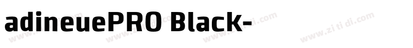 adineuePRO Black字体转换